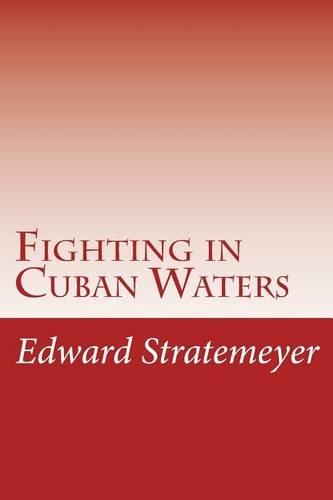 Fighting in Cuban Waters