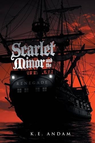 Scarlet Minor and the Renegade: (English)