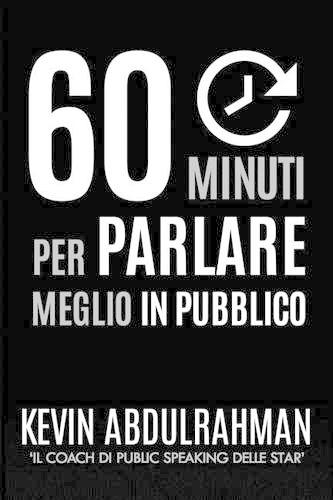 60 Minuti Per Parlare Meglio In Pubblico