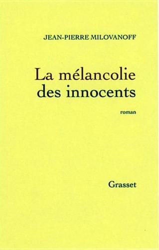 La Melancolie Des Innocents