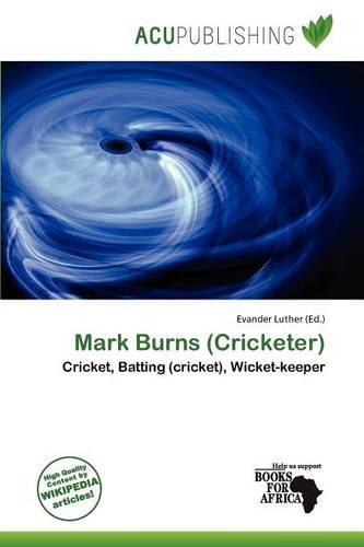Mark Burns (Cricketer)