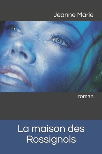 La maison des Rossignols