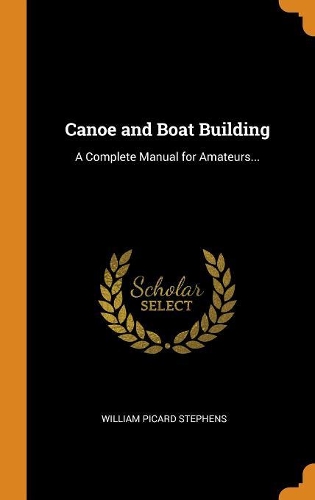 Canoe and Boat Building