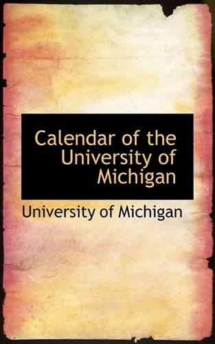 Calendar of the University of Michigan