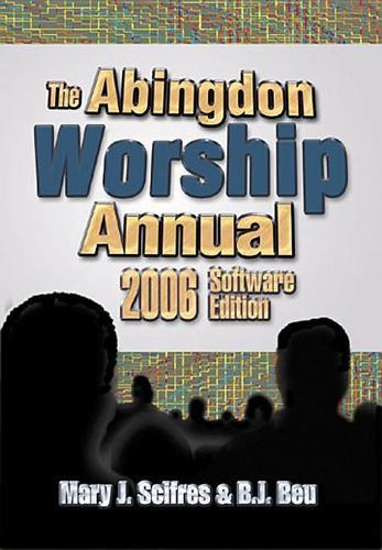 Abingdon Worship Annual 2006