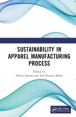 Sustainability in Apparel Manufacturing Process