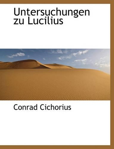Untersuchungen Zu Lucilius