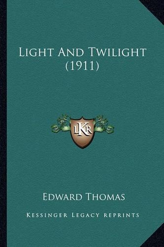Light And Twilight (1911): (English)