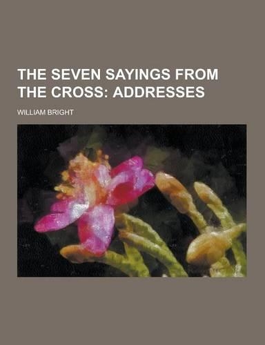 The Seven Sayings from the Cross