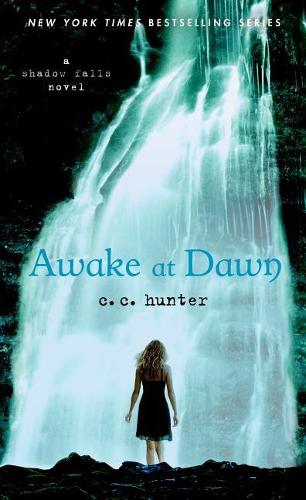 Awake at Dawn: (2 Shadow Falls Novel)