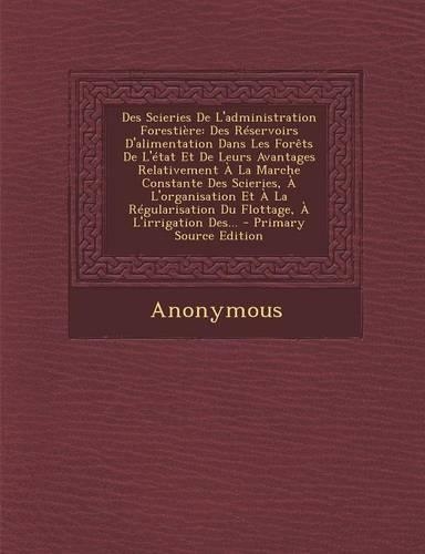 Des Scieries de L'Administration Forestiere