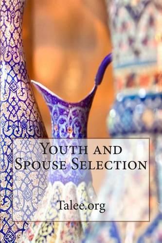 Youth and Spouse Selection