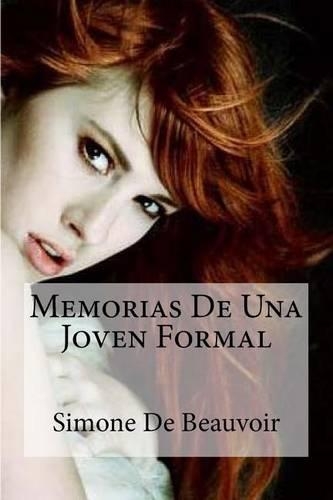 Memorias De Una Joven Formal: (Spanish)