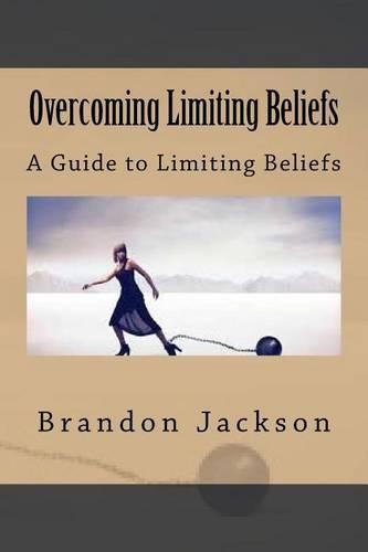 Overcoming Limiting Beliefs
