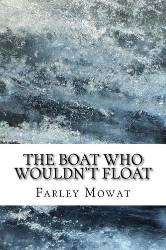 The Boat Who Wouldn't Float