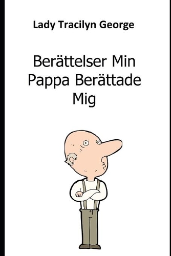 Berättelser Min Pappa Berättade Mig