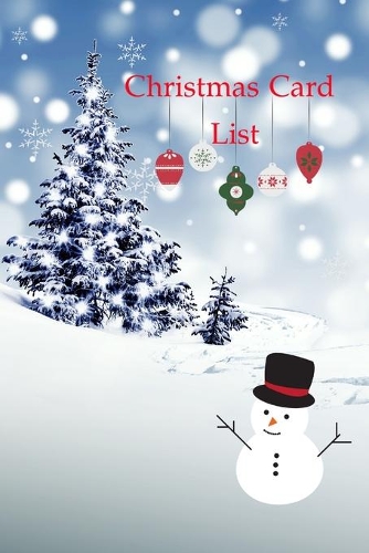 Christmas card list: Tracker for Holiday Card Sending And Receiving Holiday Cards, A-Z Tabs, 140 pages