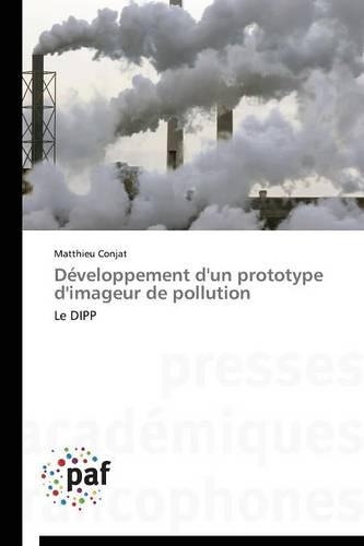 Développement d'Un Prototype d'Imageur de Pollution: (Omn.Pres.Franc.)