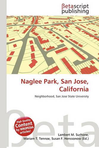 Naglee Park, San Jose, California