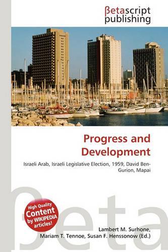 Progress and Development