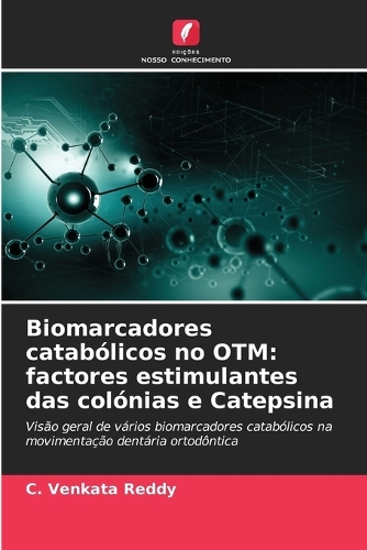 Biomarcadores catabólicos no OTM: factores estimulantes das colónias e Catepsina
