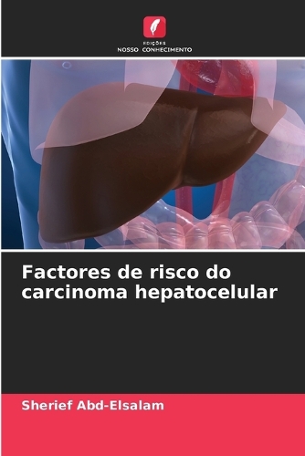Factores de risco do carcinoma hepatocelular