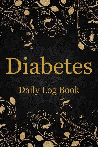Diabetes Daily Log Book