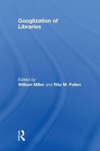Googlization of Libraries: (468)