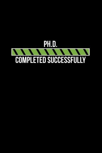 Ph.D. Completely Successfully