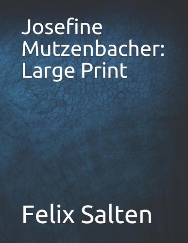 Josefine Mutzenbacher: Large Print