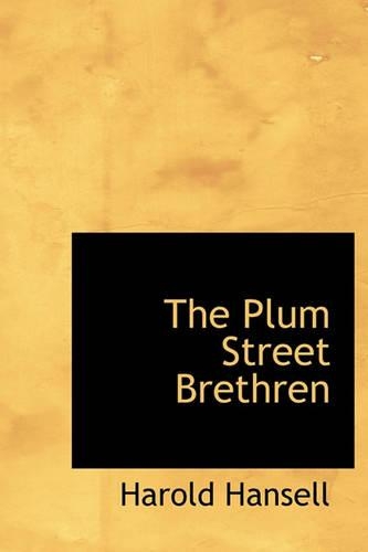 The Plum Street Brethren: (English)