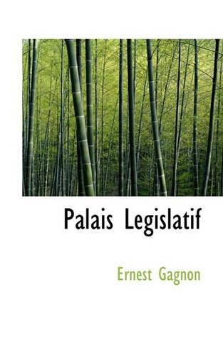 Palais Legislatif: (French)