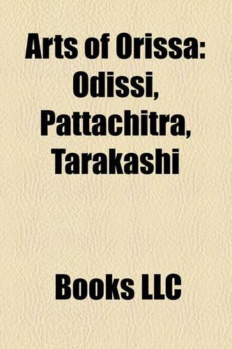Arts of Orissa: Odissi, Pattachitra, Tarakashi(English)