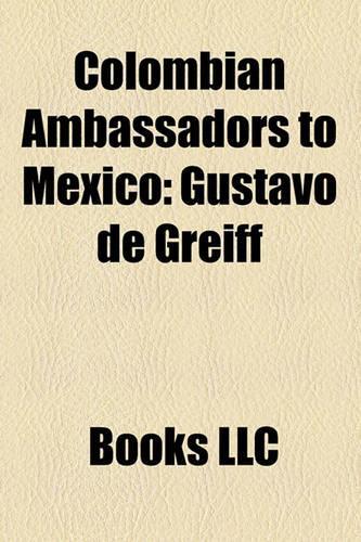 Colombian Ambassadors to Mexico
