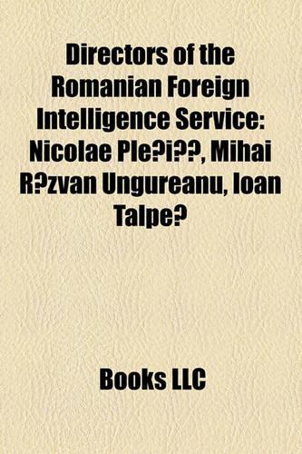Directors of the Romanian Foreign Intelligence Service