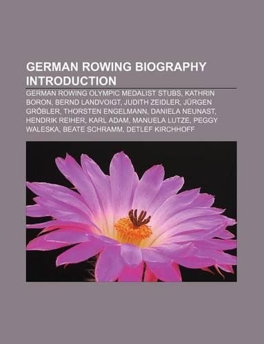 German Rowing Biography Introduction