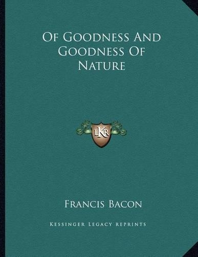 Of Goodness and Goodness of Nature