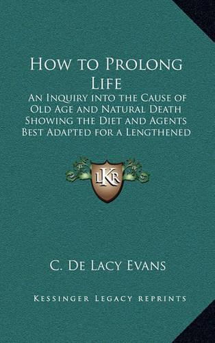How to Prolong Life