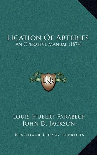 Ligation of Arteries