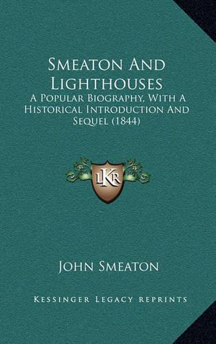 Smeaton And Lighthouses