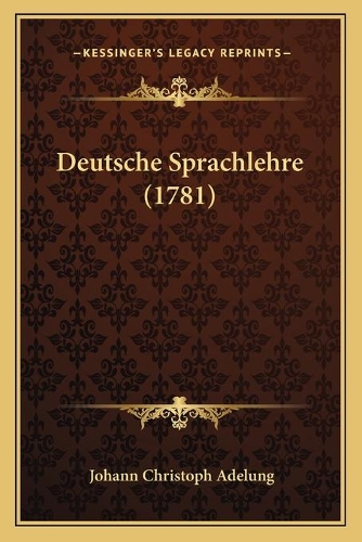 Deutsche Sprachlehre (1781)
