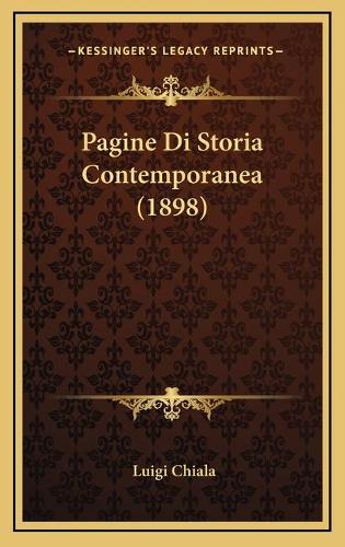 Pagine Di Storia Contemporanea (1898)