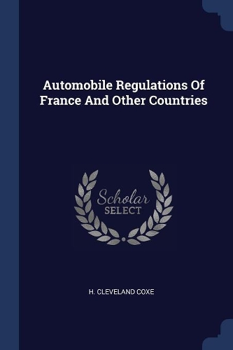 Automobile Regulations Of France And Other Countries