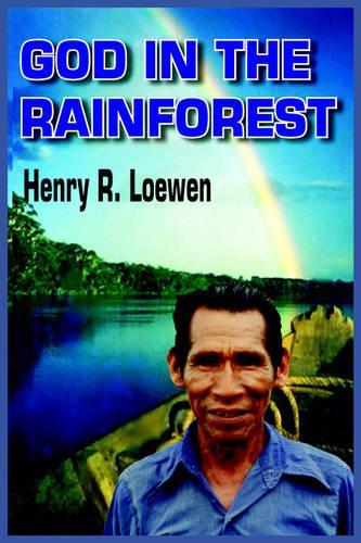 God in the Rainforest