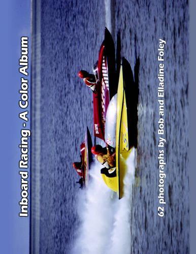 Inboard Racing: A Color Album(English)