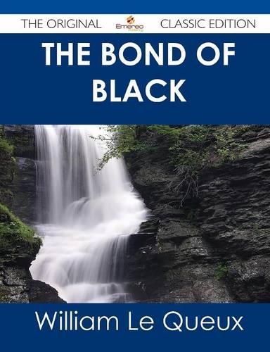 The Bond of Black - The Original Classic Edition: (English)