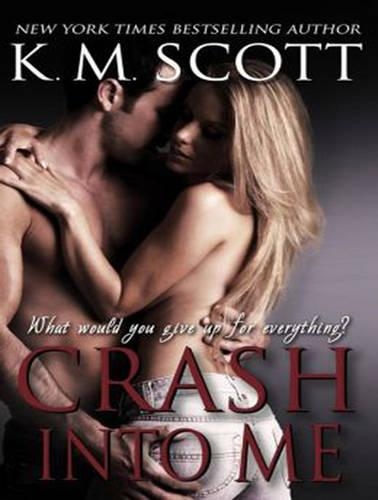 Crash Into Me: (1 Heart of Stone)