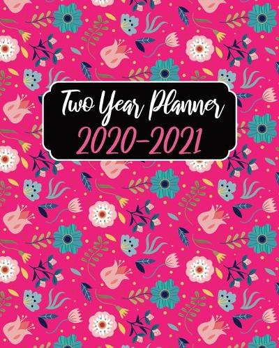 2020-2021 Two Year Planner: Cute Pink Cover, 24 Months Calendar Agenda January 2020 to December 2021 Schedule Organizer With Holidays and inspirational Quotes