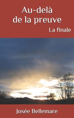 Au-delà de la preuve: La finale