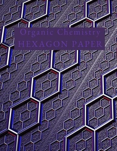 Organic Chemistry Hexagon Paper